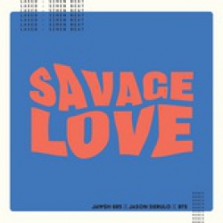 Savage Love Laxed - Siren Beat bts Remix - Jason